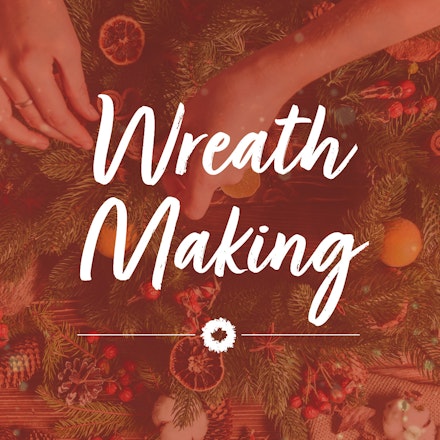 Christmas Wreath-Making Workshop